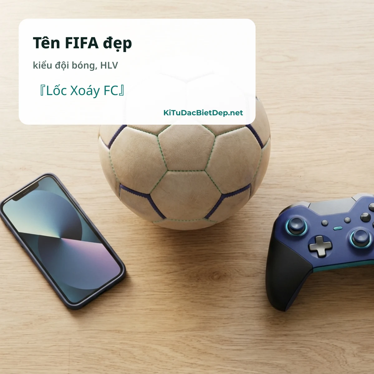 Tên FIFA đẹp kiểu đội bóng